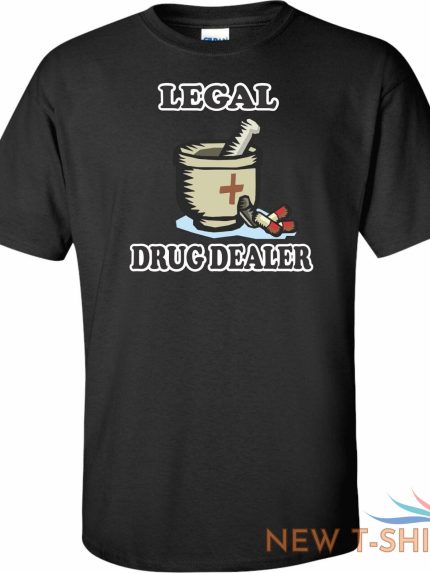 legal drug dealer t shirt future pharmacist pharm d pharmacy student t shirt cop 0.jpg