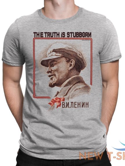 lenin truth stubborn mens t shirt soviet union ussr communist revolution cccp 0.jpg