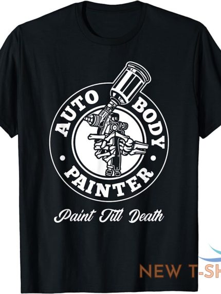 limited auto body painter paint till death automotive car painter gift t shirt 0.jpg