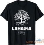 maui hawaii strong maui wildfire lahaina survivor t shirt s 3xl 0.jpg