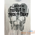 men s vtg halloween never to old to trick or treat shirt sleeve tee size large 3.jpg