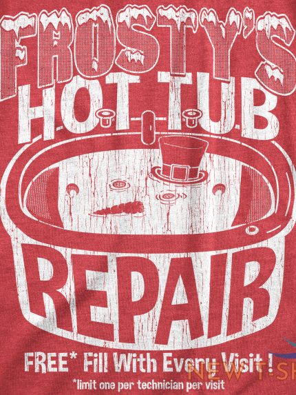 mens frostys hot tub repair t shirt funny xmas season snowman service joke tee 1.jpg