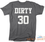 mens funny 30th birthday t shirt dirty thirty years tshirt gift idea 30th bday 2.jpg