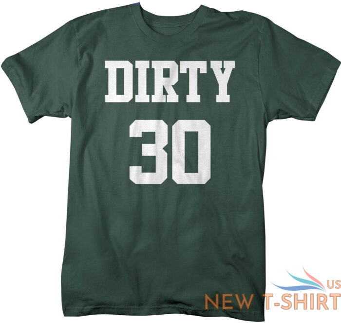 mens funny 30th birthday t shirt dirty thirty years tshirt gift idea 30th bday 5.jpg