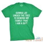 mens lay under the tree to remind my family that i am a gift tshirt funny 0.jpg