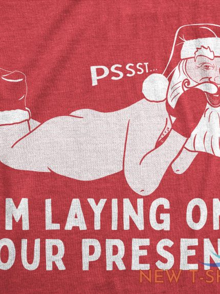 mens pssst i m laying on your present tshirt funny christmas santa claus 1.jpg