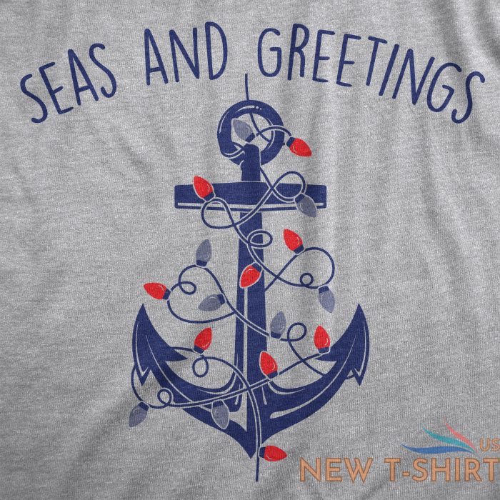 mens seas and greetings t shirt funny xmas lights sailing anchor joke tee for 1.jpg