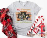 mice no cheese for us meeces the muppet christmas carol shirt sweatshirt hoodie 3.jpg