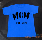 mom est personalized mothers day unisex t shirt custom unique design holiday 5.png