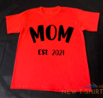 mom est personalized mothers day unisex t shirt custom unique design holiday 7.png