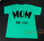 mom est personalized mothers day unisex t shirt custom unique design holiday 8.png