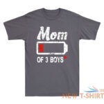 mom of 3 boys low battery funny family matching mothers day gift novelty t shirt 5.jpg