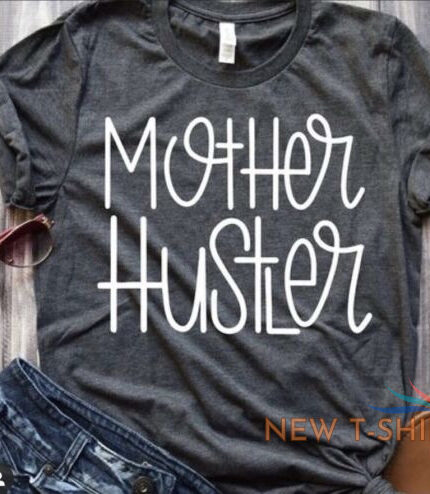 mother hustler shirt 0.jpg