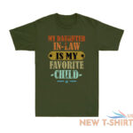 my daughter in law is my favorite child funny family gifts mens t shirt retro 5.jpg