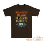 my daughter in law is my favorite child funny family gifts mens t shirt retro 7.jpg