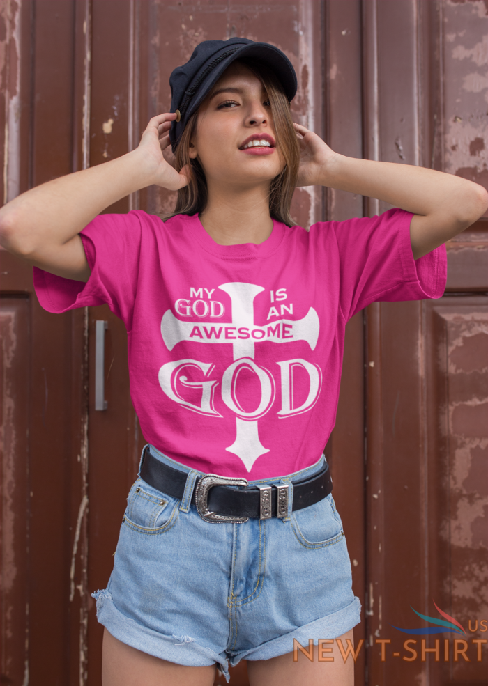 my god is an awesome god christian religion god tee shirt any color any size 1.png
