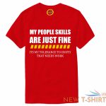 my people skills are just fine t shirt mens unisex offensive rude funny all size 2.jpg