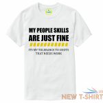 my people skills are just fine t shirt mens unisex offensive rude funny all size 3.jpg