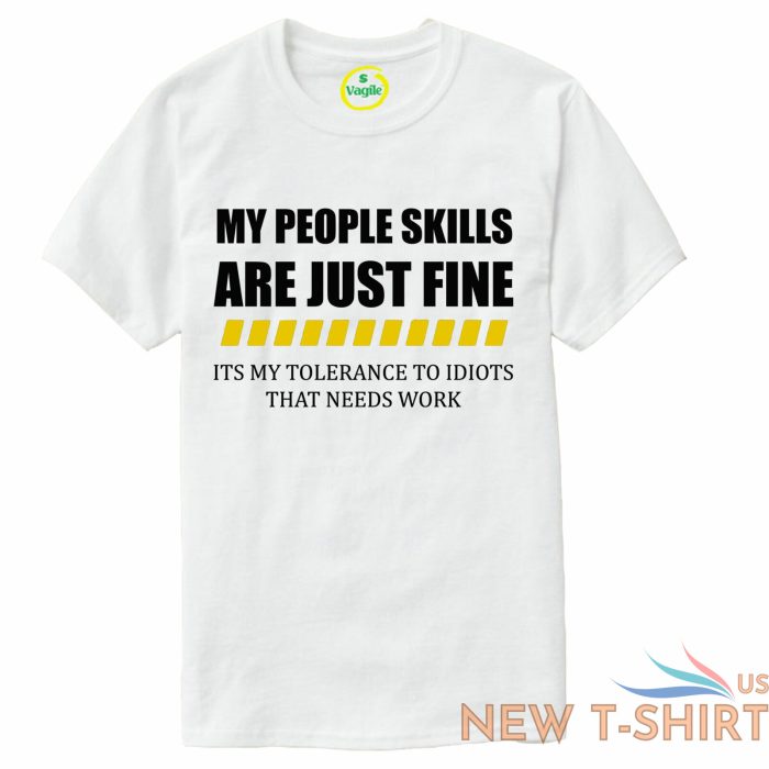 my people skills are just fine t shirt mens unisex offensive rude funny all size 3.jpg