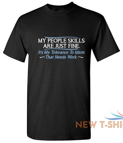 my people skills sarcastic cool graphic gift idea adult humor funny t shirt 0.jpg