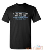 my people skills sarcastic cool graphic gift idea adult humor funny t shirt 1.jpg