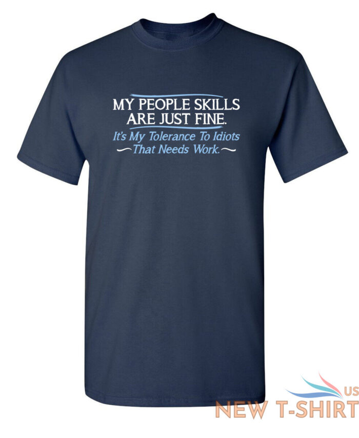 my people skills sarcastic cool graphic gift idea adult humor funny t shirt 2.jpg