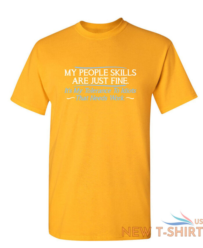 my people skills sarcastic cool graphic gift idea adult humor funny t shirt 3.jpg