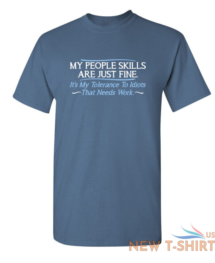 my people skills sarcastic cool graphic gift idea adult humor funny t shirt 6.jpg