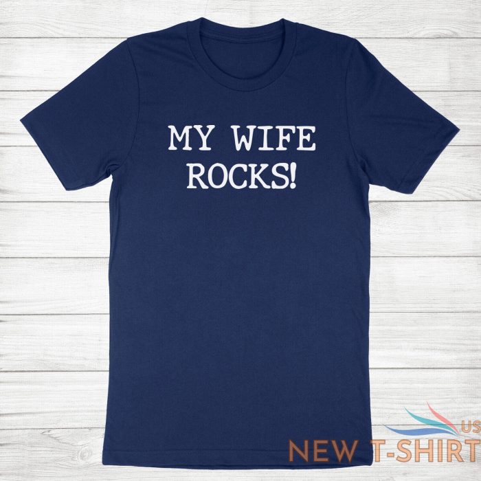 my wife rocks tshirt funny wife gift tee shirt valentine gift for mens husband 3.jpg