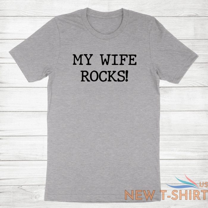 my wife rocks tshirt funny wife gift tee shirt valentine gift for mens husband 5.jpg