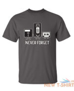 never forget sarcastic humor graphic novelty funny t shirt 2.jpg