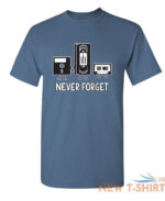 never forget sarcastic humor graphic novelty funny t shirt 3.jpg