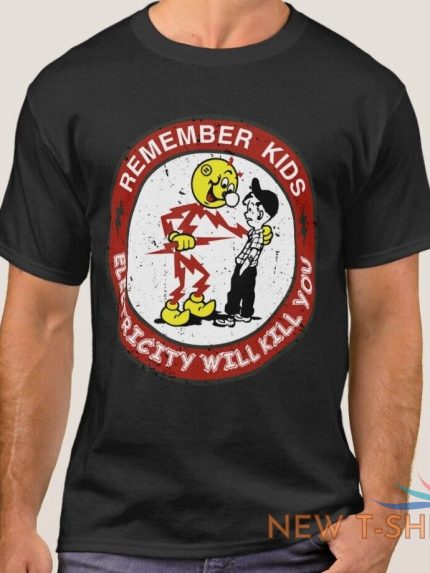 new best to buy remember kids electricity will kill you premium t shirt 0.jpg