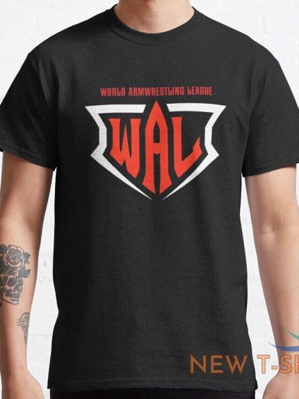 new best to buy world armwrestling league wal tees classic t shirt 0.jpg