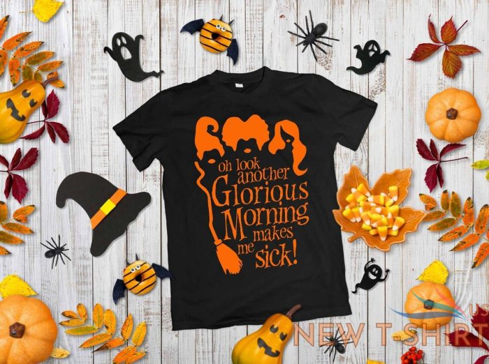 oh look another glorious morning t shirt hocus pocus halloween tee top funny 0.jpg