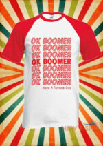 ok boomer t shirt bonfire merch ok boomer have a terrible day 7.jpg