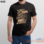 only cool papa rides motorcycles t shirt funny father s day t shirt gift for men 1.jpg