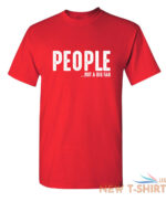 people not a big fan sarcastic humor graphic novelty funny t shirt 4.jpg