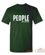 people not a big fan sarcastic humor graphic novelty funny t shirt 7.jpg