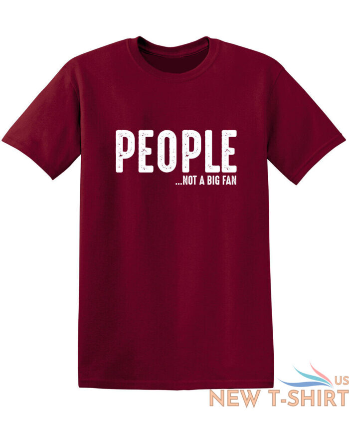 people not a big fan sarcastic humor graphic novelty funny t shirt 9.jpg