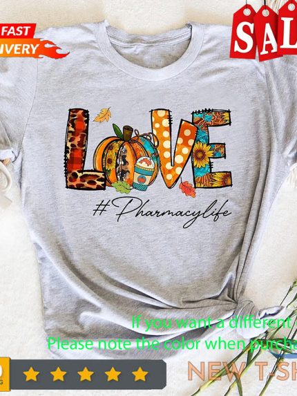 pharmacy life fall halloween thanksgiving pharmacy shirt pharmacy tech shirt p 0 1.jpg