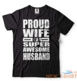 proud wife of a super awesome husband shirt gift for women shirt for wife 1.jpg