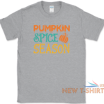 pumpkin spice season halloween t shirt funny halloween fall pumpkin tee 1.png