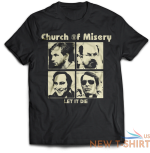 retro church of misery let it di e shirt classic black unisex s 5xl by669 0.png