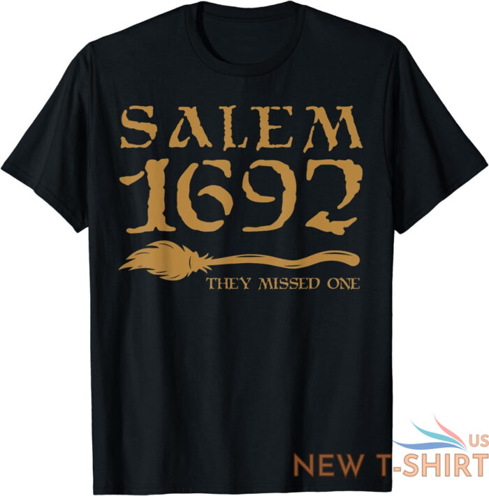 salem 1692 they missed one witch halloween unisex t shirt 0.jpg