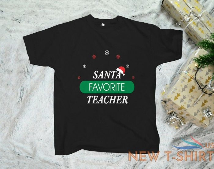 santa favorite teacher christmas t shirt xmas present teachers gift tee shirt 1.jpg