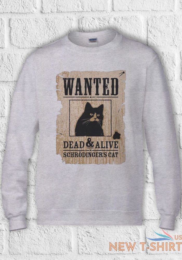 schrodinger cat wanted dead t shirt men women hoodie sweatshirt unisex 1682 8.jpg