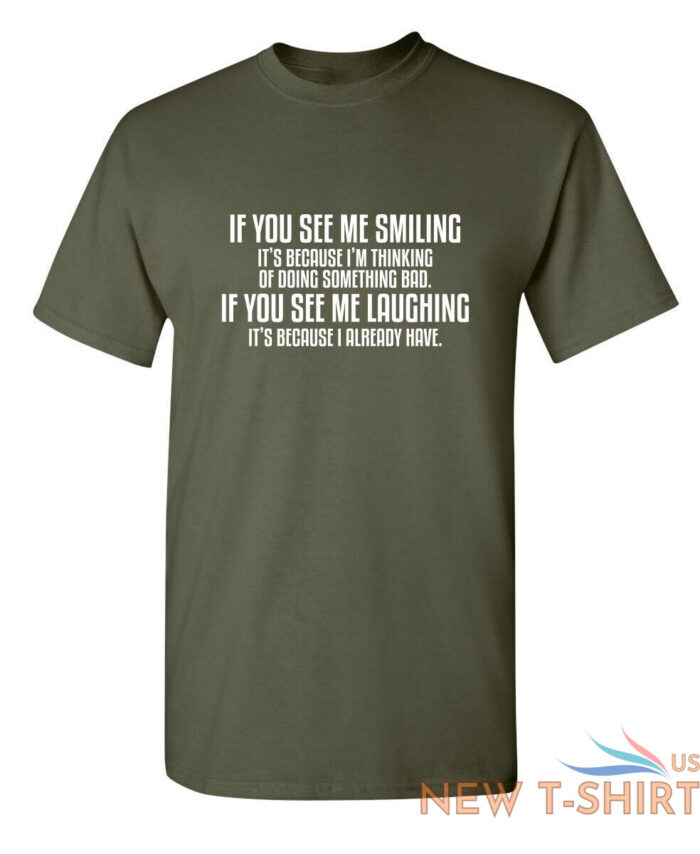 see me smiling because thinking so sarcastic humor graphic novelty funny t shirt 7.jpg