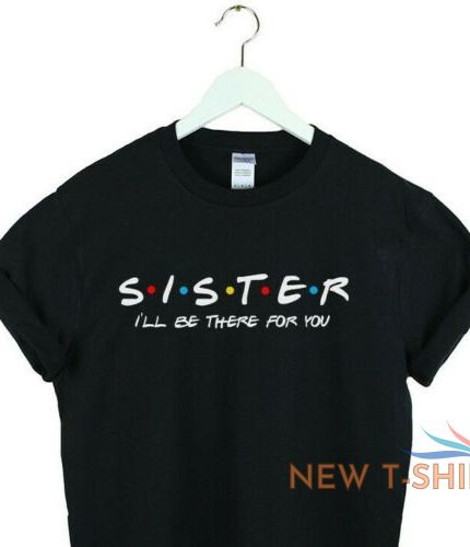 sister gifts sister t shirt friends tv show friends t shirt christmas gift 0.jpg