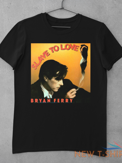 slave to love bryan ferry shirt short sleeve black unisex men s 234xl cc1347 0.png